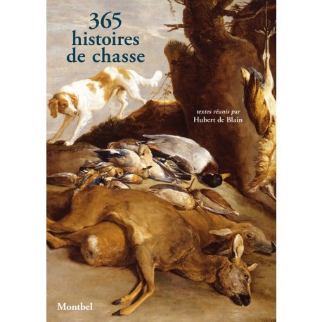 365 histoires de chasse