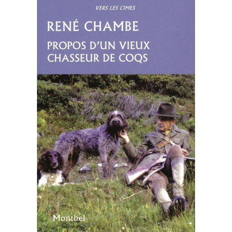 Propos d'un vieux chasseur de coqs