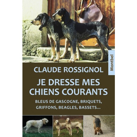 Je dresse mes chiens courants 