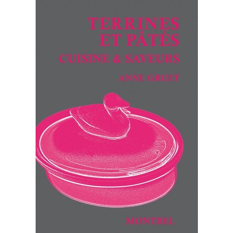 Terrines et Pâtés - Cuisine & Saveurs