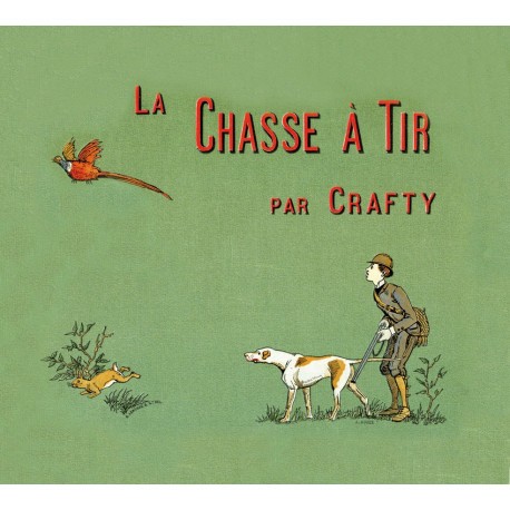 La Chasse à tir 