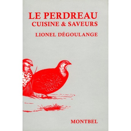 Le perdreau - Cuisine & Saveurs