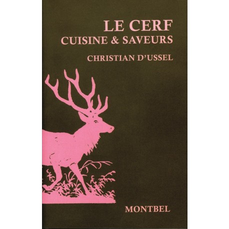 Le cerf - Cuisine & Saveurs