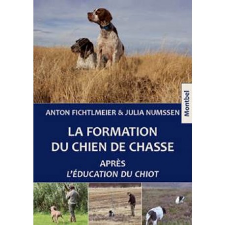 La formation du chien de chasse 