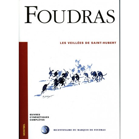 Les veillées de Saint-Hubert - Marquis de Foudras N° 3