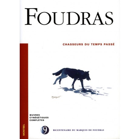 Chasseurs du temps passé - Marquis de Foudras N° 9