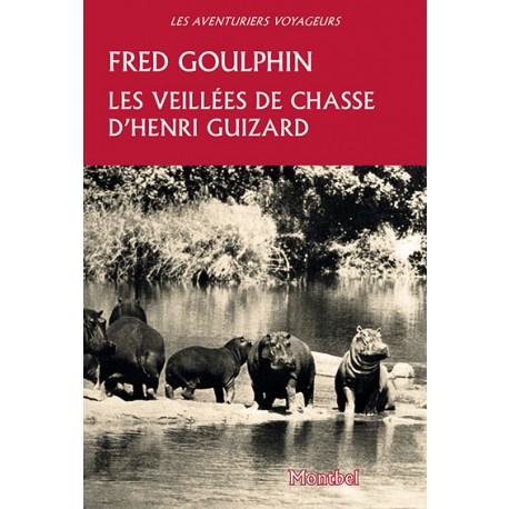 Les veillées de chasse d'Henri Guizard