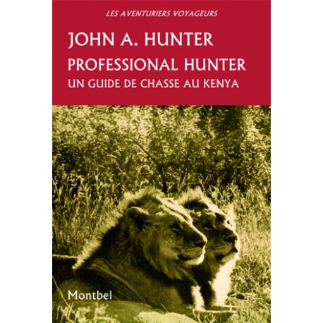 Professional hunter - Un guide de chasse au Kenya