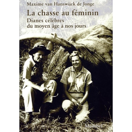 La chasse au féminin 