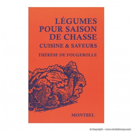 Légumes pour saison de chasse - Cuisine & Saveurs