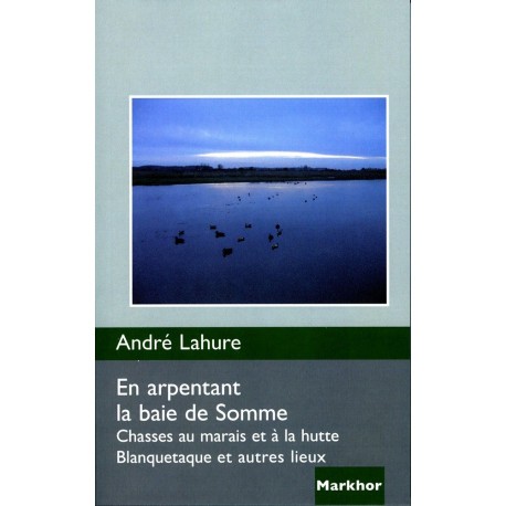 En arpentant la baie de Somme