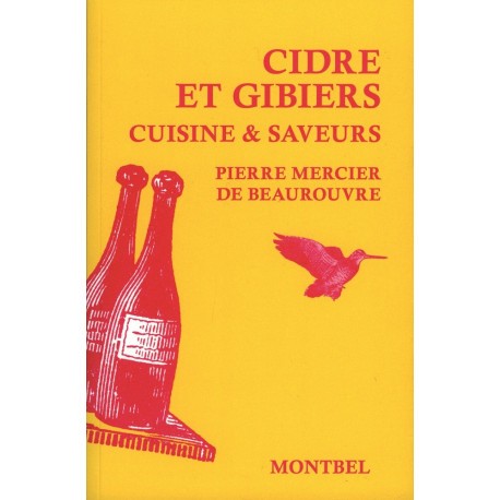 Cidre et gibiers - Cuisine & Saveurs