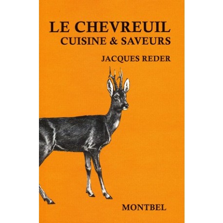 Le chevreuil - Cuisine & Saveurs