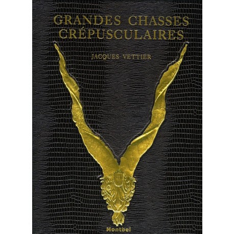 Grandes chasses crépusculaires 